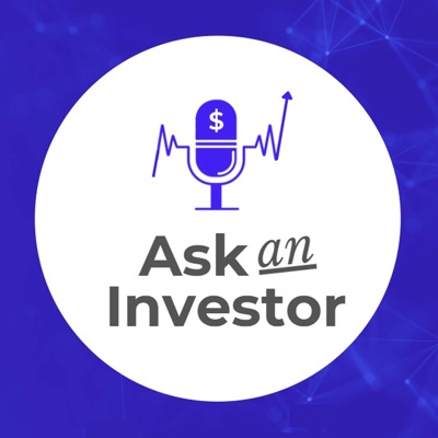 Ask an Investor Podcast