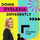 Doing Dyslexia Differently