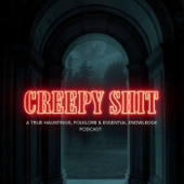 Creepy Shit