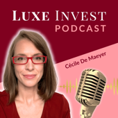 Luxe Invest Podcast