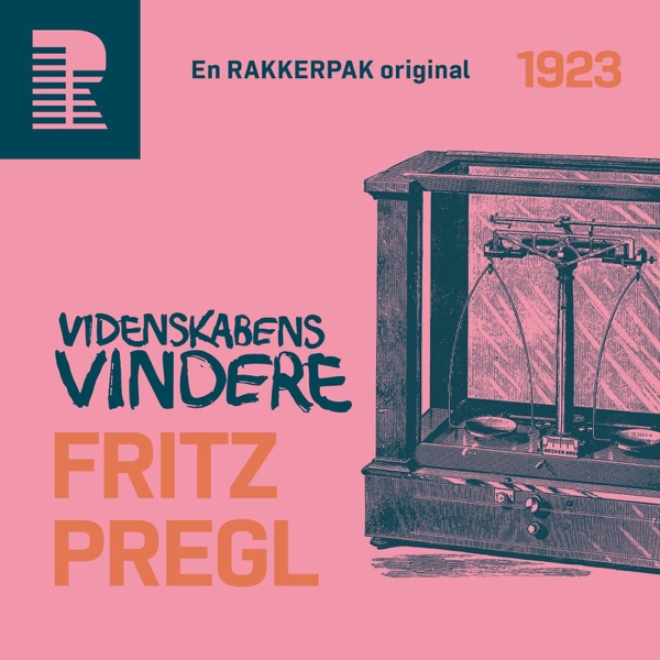 1923: Pregl og kunsten at veje det usynlige - Periodisk - Videnskabens Vindere