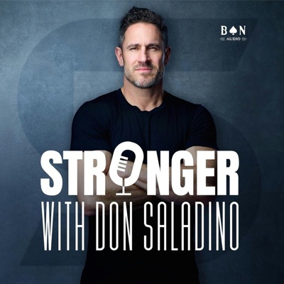 Stronger with Don Saladino Stronger with Don Saladino
