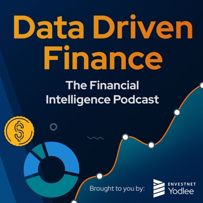 Data-Driven Finance: The Financial Intelligence Podcast:Envestnet Yodlee