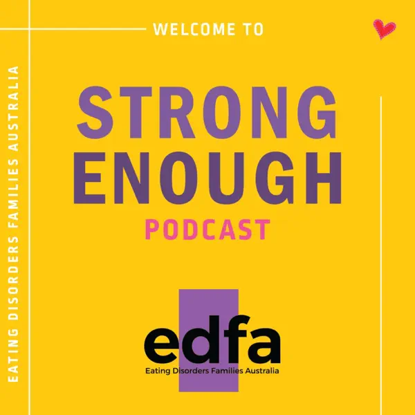 Strong Enough by Eating Disorders Families Australia