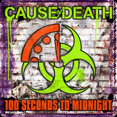 Cause of Death - 100 Seconds to Midnight Cause of Death - 100 Seconds to Midnight