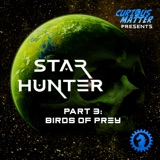 Star Hunter – Part 3: Birds of Prey