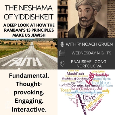 The Rambam's 13 Principles of Faith with Rabbi Noach Gruen