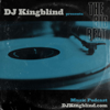 The Big Beat- Music Podcast with DJ Kingblind - DJ Kingblind