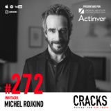 #272. Michel Rojkind - Actualizar tu Sistema Operativo, Longevidad, ADHD, Arquitectura y Diversidad que te Hace Único
