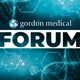 Gordon Medical Forum