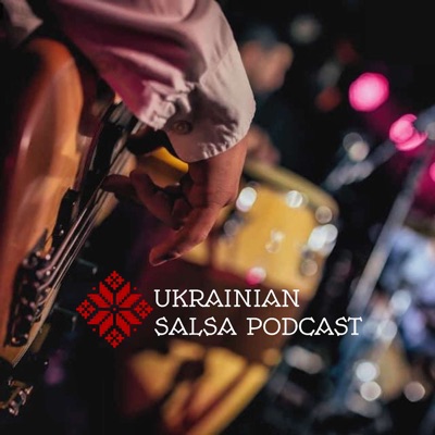 Ukrainian Salsa Podcast