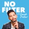No Filter With Zack Peter