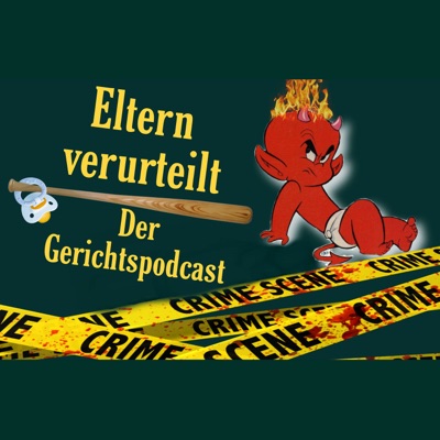 Eltern verurteilt - Der Gerichtspodcast - Comedy