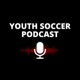 Youth Soccer Podcast
