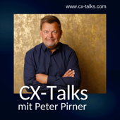 CX-Talks - Insights, Technologie und Management für bessere Customer Experience