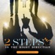 2 Steps in the Right Direction 