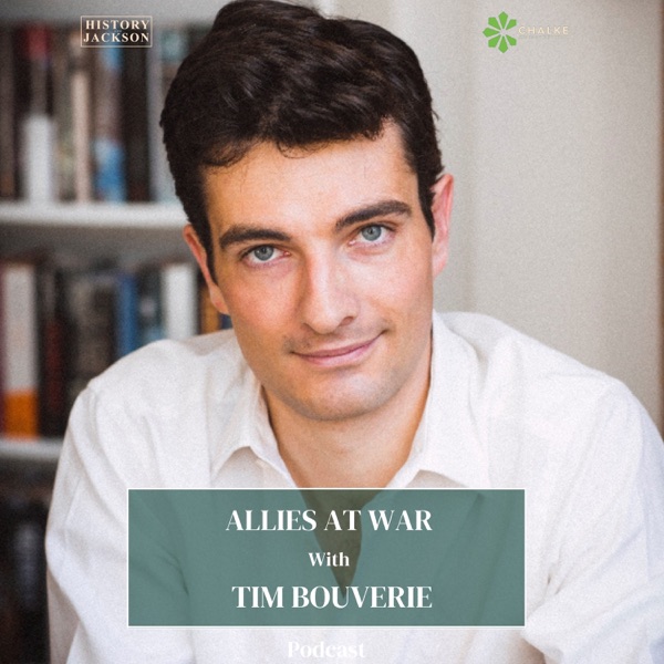 Allies at War with Tim Bouverie: Chalke History Festival Special Series photo