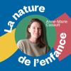 La nature de l'enfance - Anne-Marie Casault