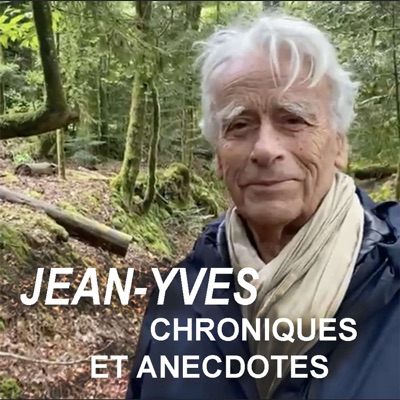 Jean-Yves, Chroniques et Anecdotes