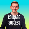 The "Courage To Success" Podcast - Igor Vilusic