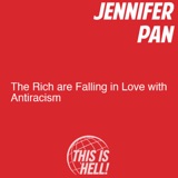 The Rich are Falling in Love with Antiracism / Jennifer C. Pan