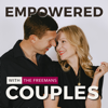 EmPowered Couples with The Freemans - Aaron & Jocelyn Freeman