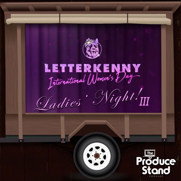 TPS232: Letterkenny Ladies' Night III photo