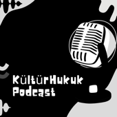 KültürHukuk Podcast