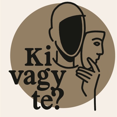 Ki vagy te valójában?:kvtv_podcast