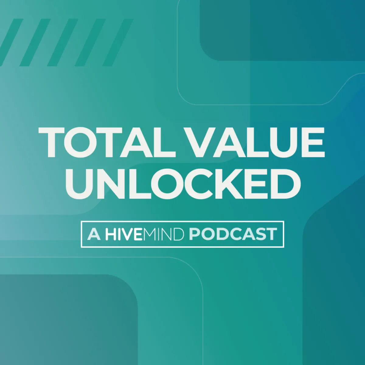 Total Value Unlocked - A Hivemind Podcast - Podcast - Apple Podcasts