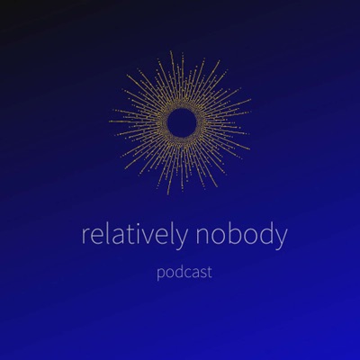 Relatively Nobody