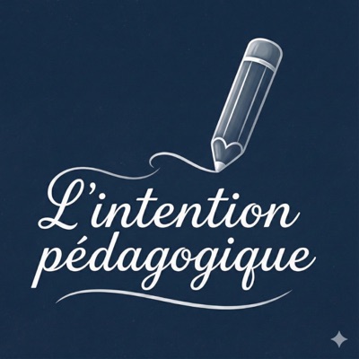 L'intention pédagogique