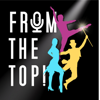 From The Top! A Musical Theatre Podcast - Wandering Unicorn Productions