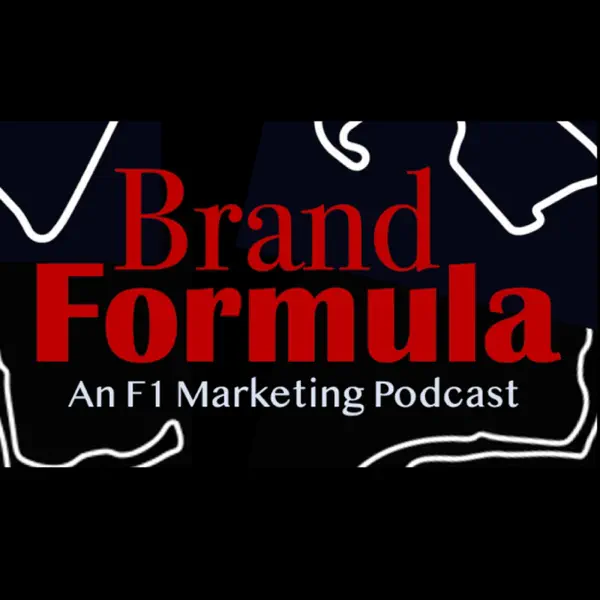 Brand Formula: An F1 Marketing Podcast