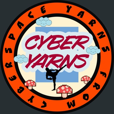 The CyberYarns Podcast The CyberYarns Podcast