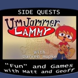 Side Quests Episode 377: Um Jammer Lammy with Darren Hupke