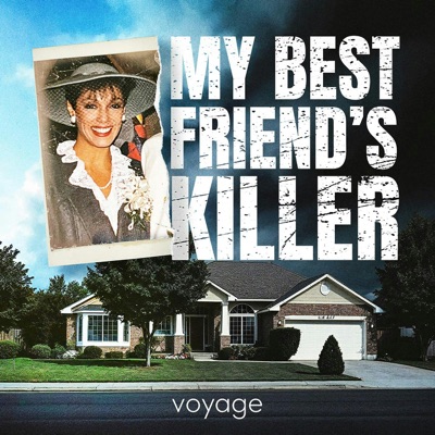 My Best Friend's Killer:Voyage Media