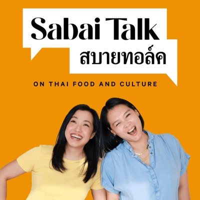 Sabai Talk Podcast:Hong Thaimee
