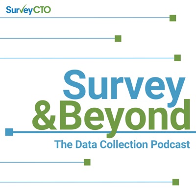 Survey & Beyond: The Data Collection Podcast