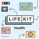 Life Kit: Health