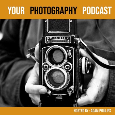 Your Photography Podcast