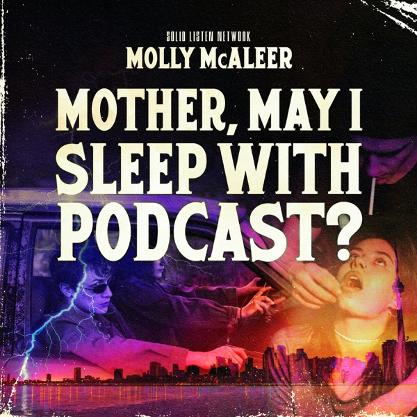 Mother, May I Sleep With Podcast? Image