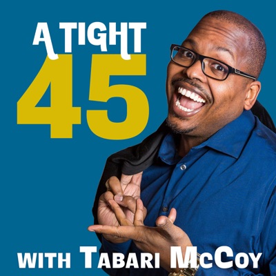 A Tight 45 with Tabari McCoy