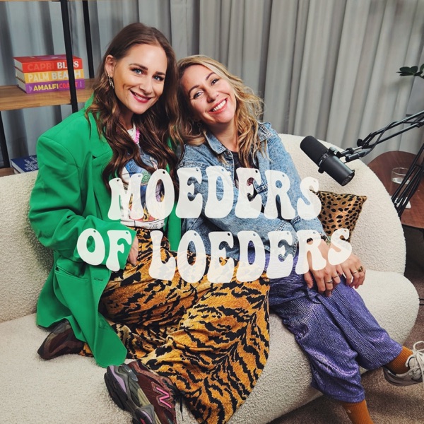 Moeders of Loeders podcast