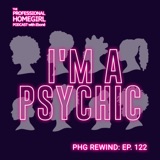PHG REWIND: I'm A Psychic