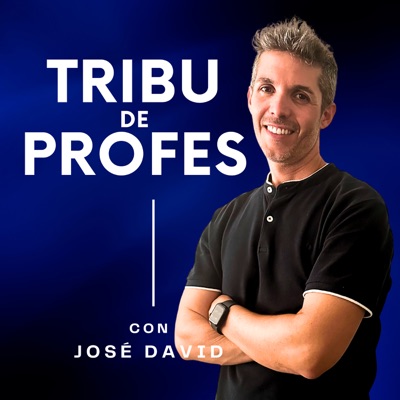 Tribu de Profes | Pódcast de educación Tribu de Profes | Pódcast de educación