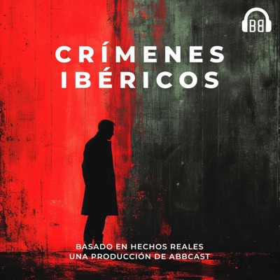 Crímenes Ibéricos:Abbcast