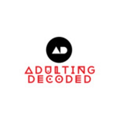 Adulting Decoded