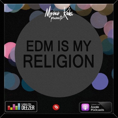 EDM Is My Religion EDM Is My Religion