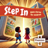 Step In: Bible Stories for Children - Premier